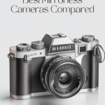 best budget mirrorless cameras