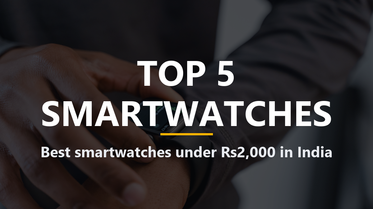 best smartwatch under 2000