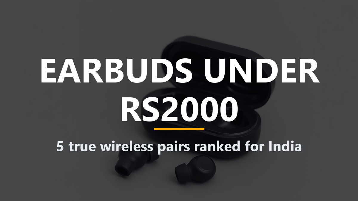 best earbuds under 2000
