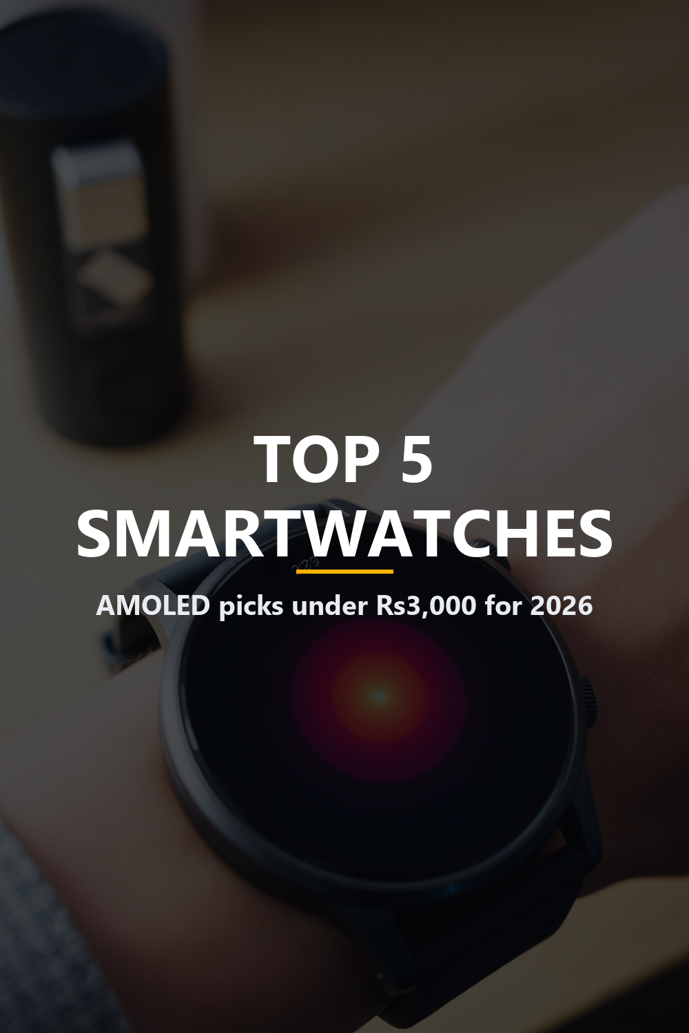 best smartwatch under 3000