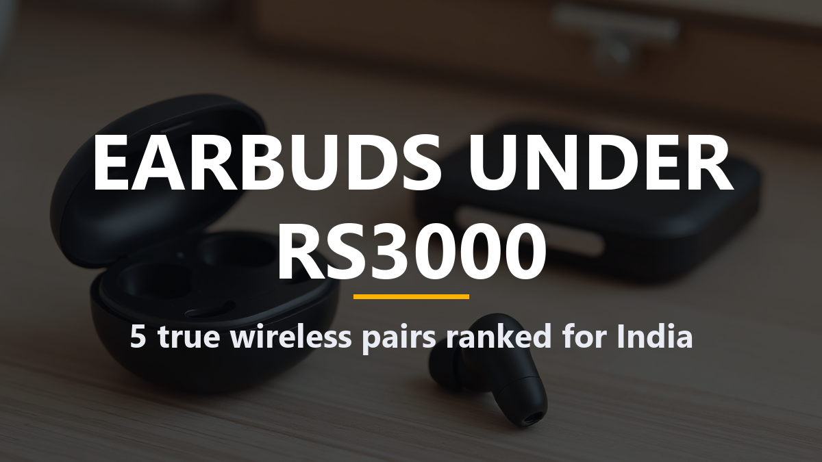 best earbuds under 3000